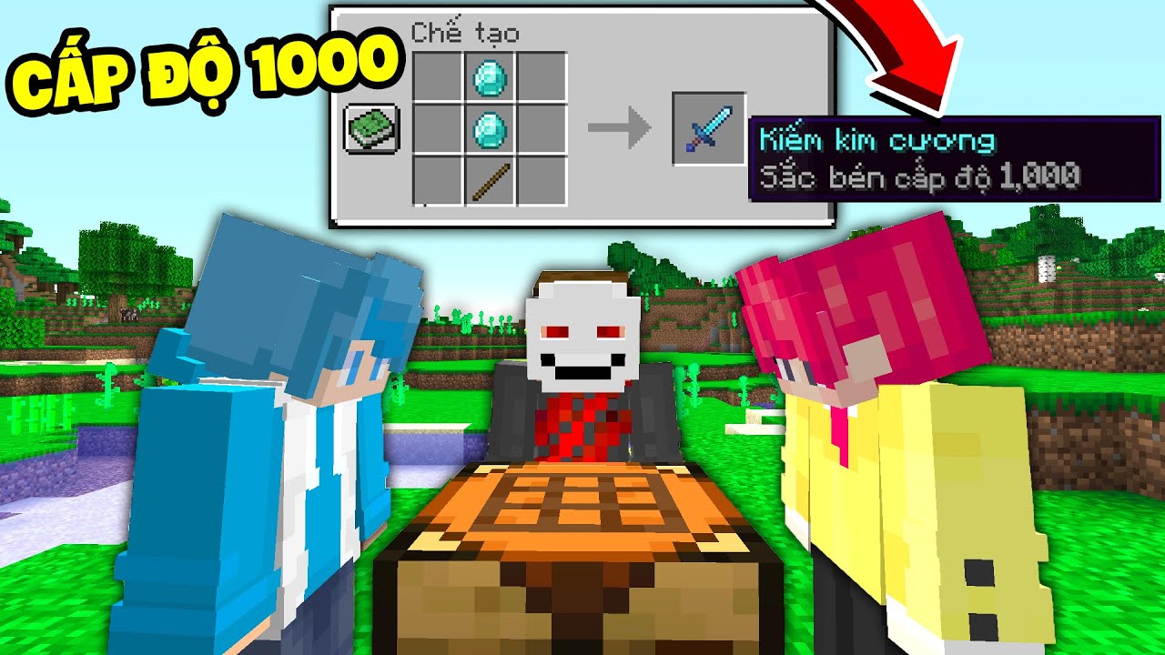 Minecraft, Nhưng Chế Tạo Dụng Cụ Sẽ Được Phù Phép Cấp Độ 1000