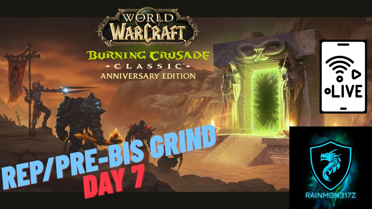 The Burning Crusade Anniversary Servers Day 7! #wowclassic #tbc  #worldofwarcraftclassic #shortslive