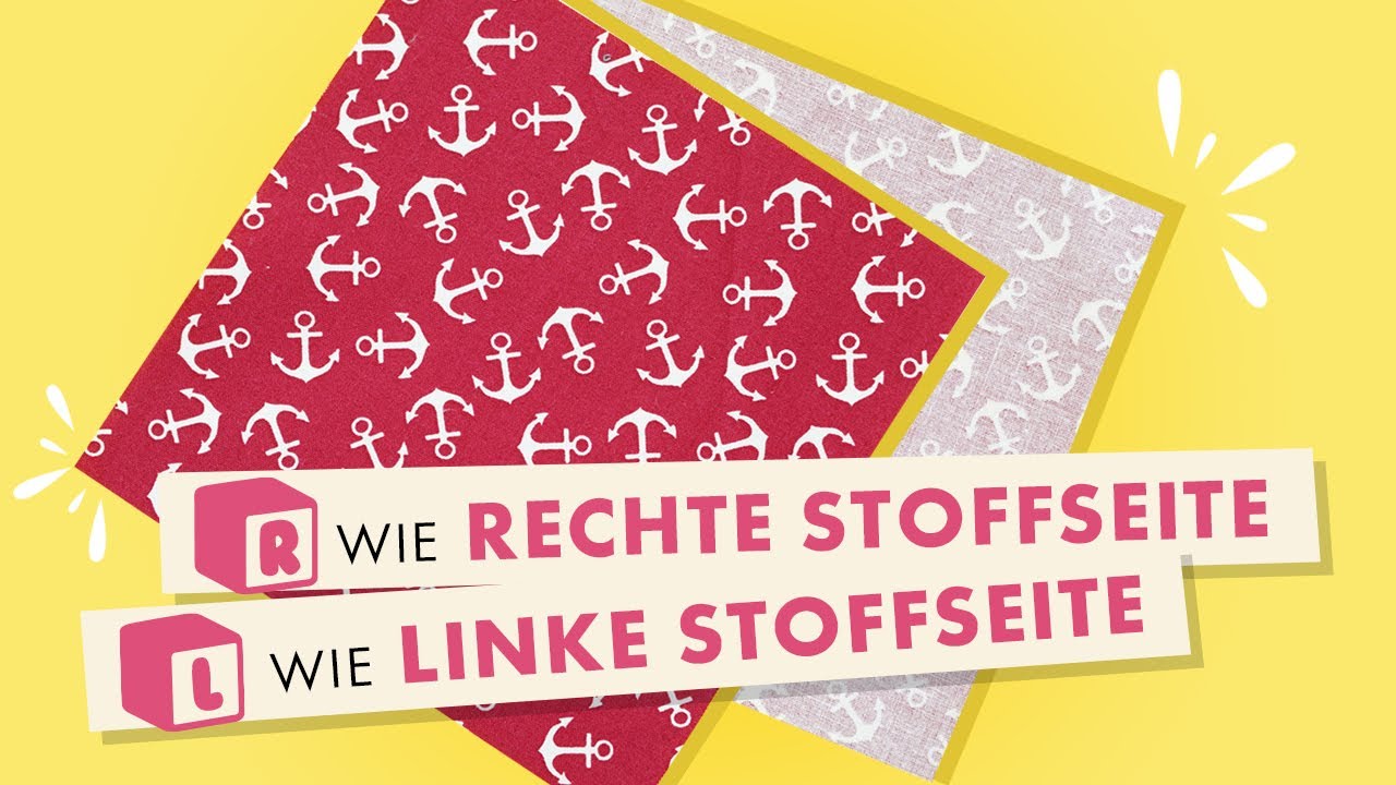 R wie rechte und L wie linke Stoffseite im Makerist Nählexikon - Powered by Prym