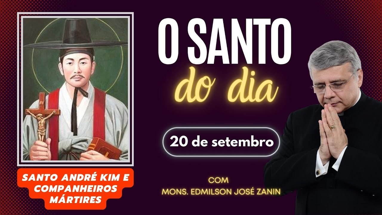 SANTO DO DIA - 20 DE SETEMBRO: SANTO ANDR&Eacute; KIM E COMPANHEIROS