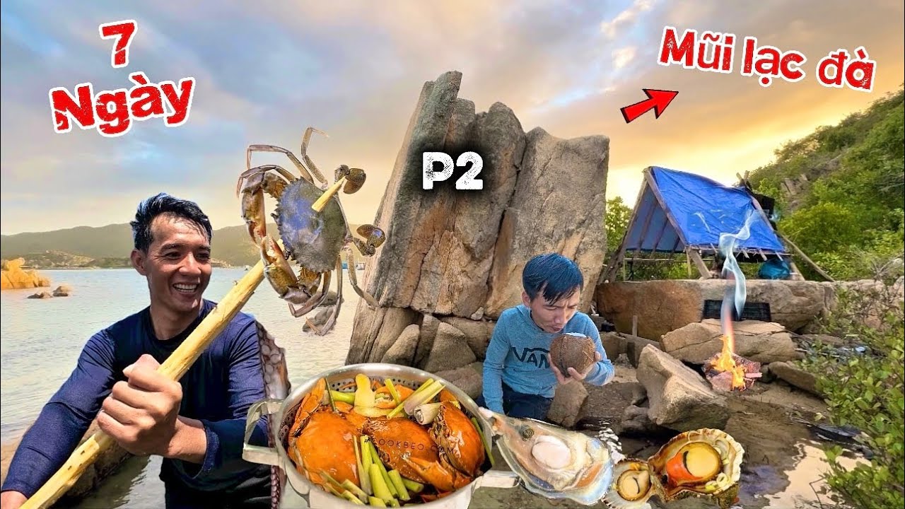7 ngày trải nghiệm đảo vân phong (p2) cắm trại tìm thức ăn trên mũi lạc đà | 7 Day camping survival