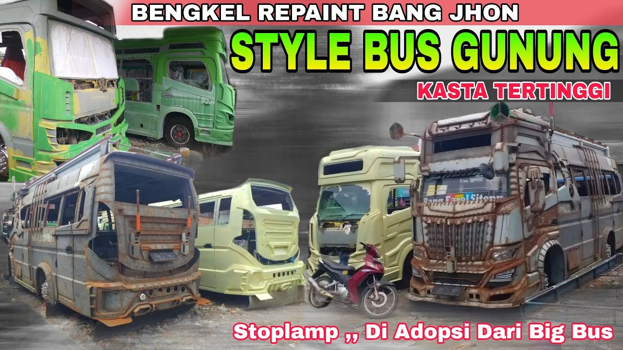 RESTORASI BUS GUNUNG PALING GOKIL,!! | MODEL BUS DIBUAT SEPERTI ROBOT,,STOPLAMP DIADOPSI DARI BIGBUS