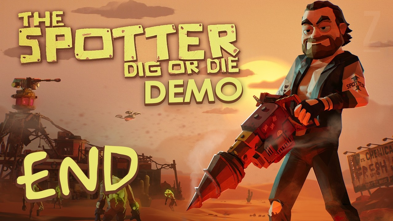 The Spotter: Dig or Die Part 5 - PEE FIXES EVERYTHING (END)