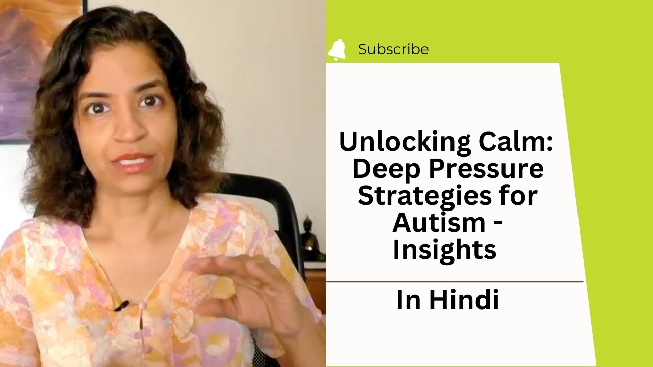 Ep 417 | Unlocking Calm: Deep Pressure Strategies for Autism - Insights | Reena Singh | In Hindi