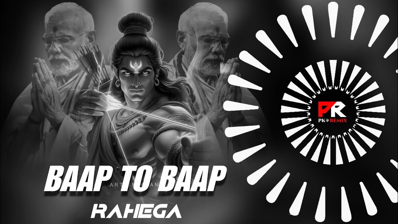 BAAP TO BAAP RAHEGA x MODI JI - CIRCUIT MIX || DJ RJ x DJ MAHESH x PK REMIX OFFICIAL