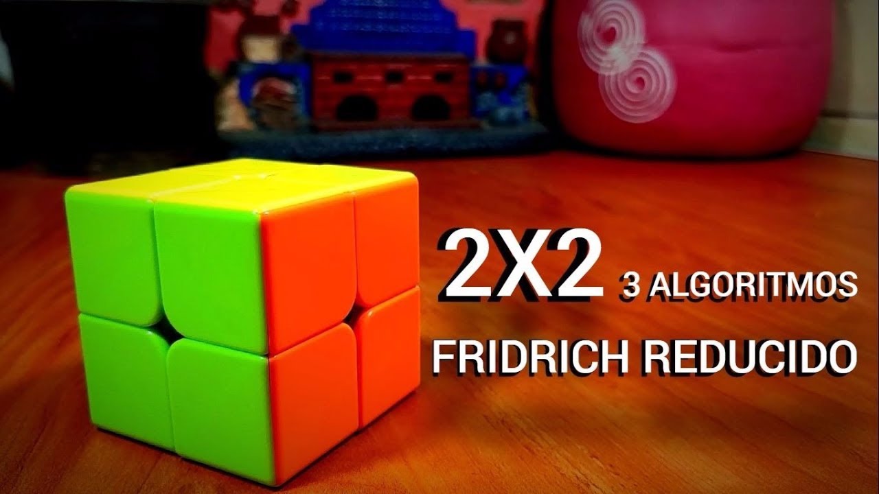 Resolver el cubo Rubik 2x2 fácil con 3 algoritmos | Fridrich reducido | Fernando Malvaez