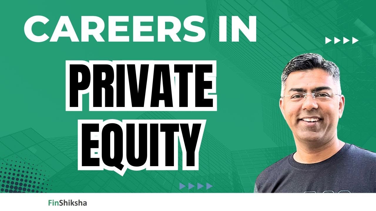 How to build a Career in Venture Capital and Private Equity - DECODED