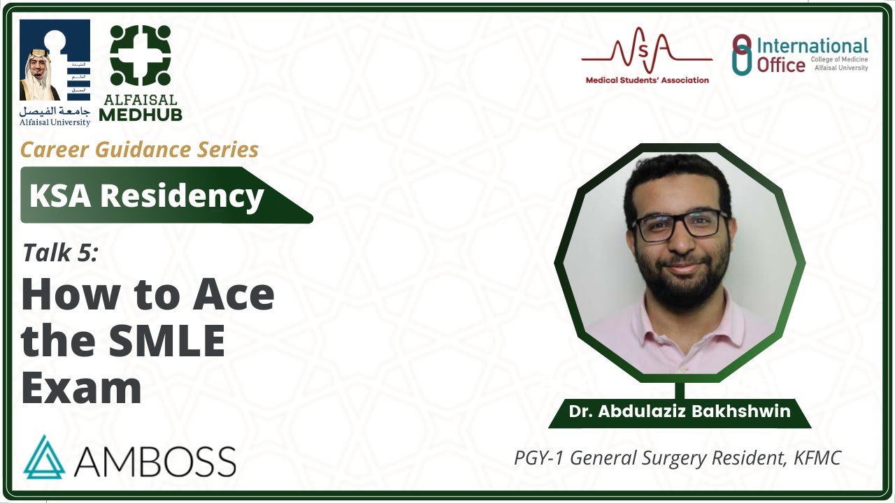 How to Ace the SMLE Exam | Talk by Dr. Abdulaziz Bakhshwin