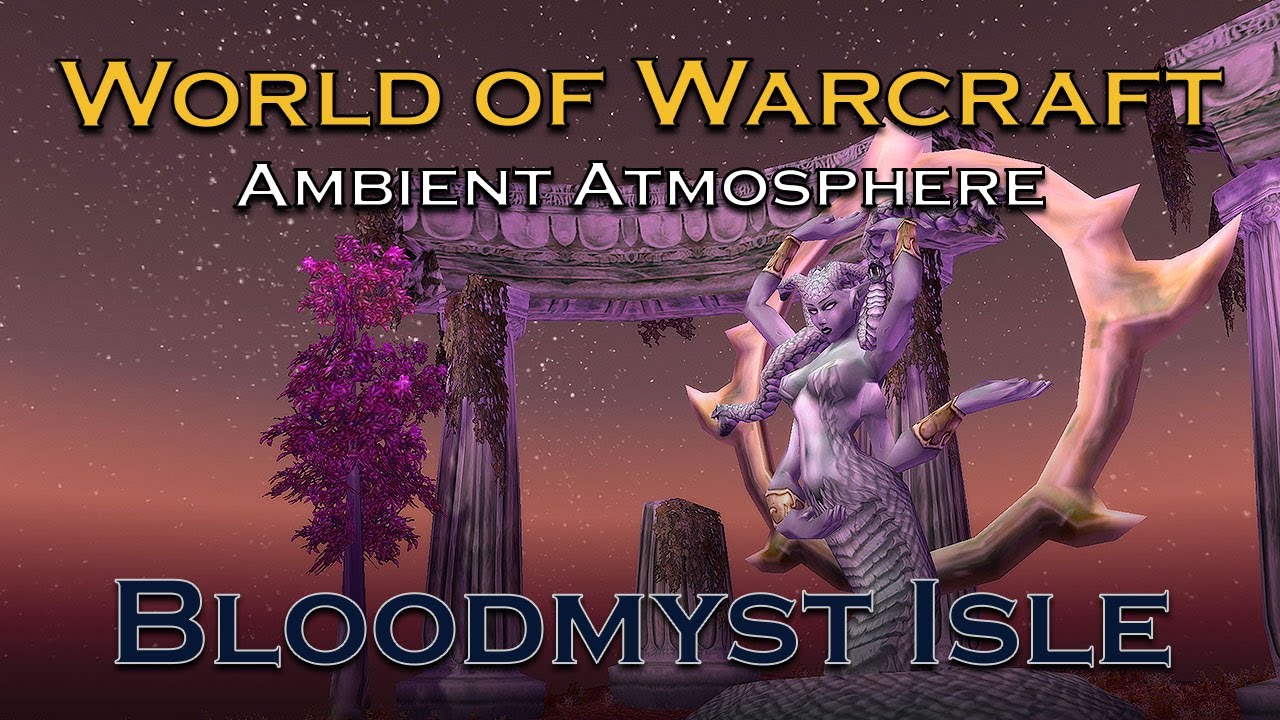 Bloodmyst Isle Ambient Atmosphere 6 Hours WotLK Classic Relaxing Screensaver WoW Background & Music