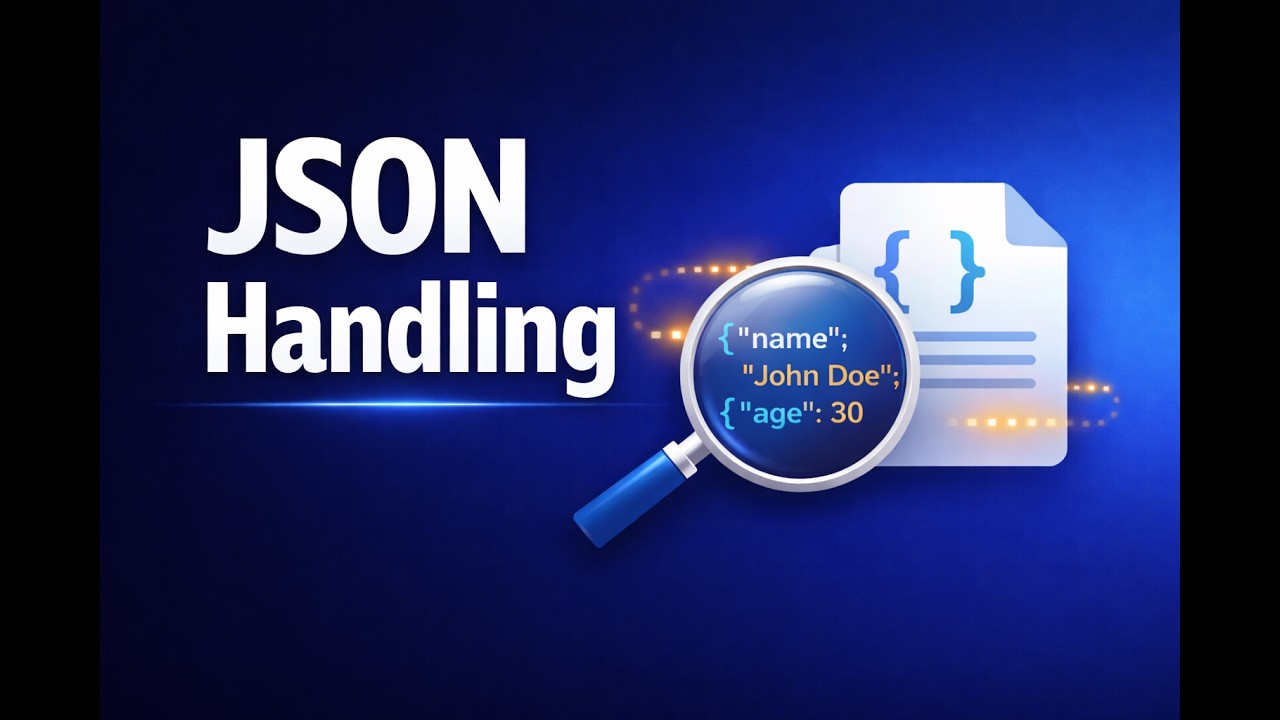 Lecture 8:JSON Handling Explained