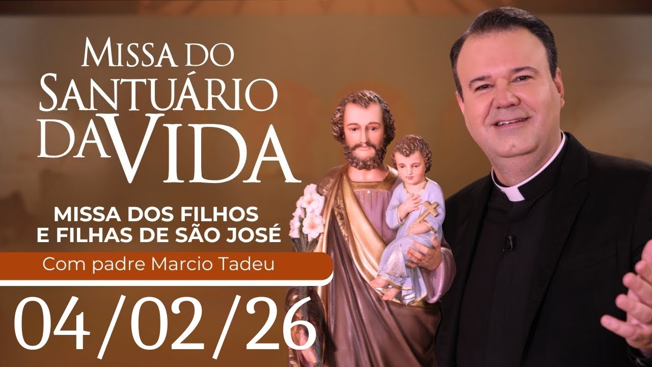 Missa Dos Filhos e Filhas De São José | 04/02/26 - Padre Marcio Tadeu