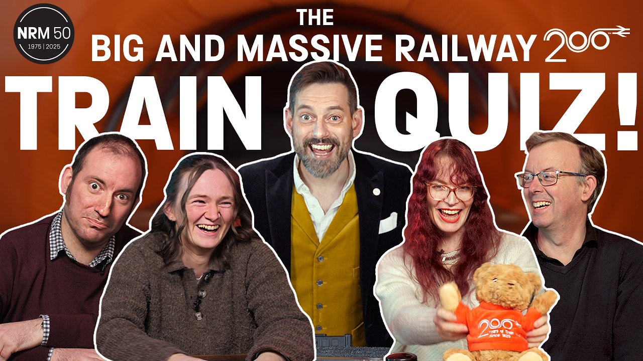 The Big Massive Railway 200 Quiz | National Railway Museum Staff Test Their Train Knowledge