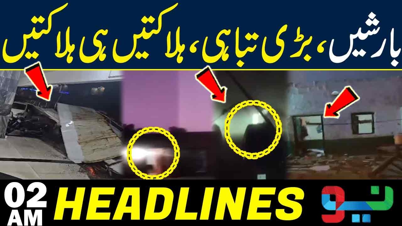 Rains, great destruction, de* and casualties | Neo News 02AM Headlines 18 March 2026