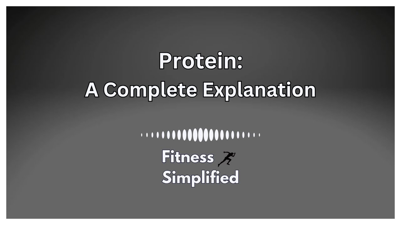 Everything you need to know about protein