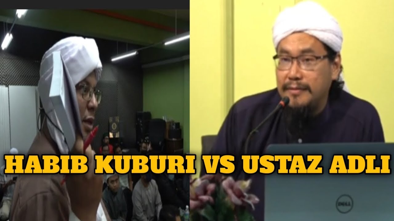 DEBAT PANAS HABIB QUBURIYYUN VS USTAZ ADLI MOHD SAAD BERKENAAN ISU SUFI QUBURIYYUN DI YAMAN