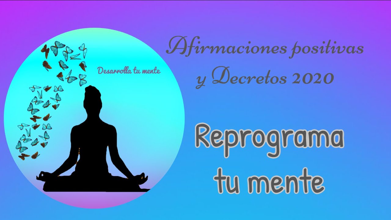 Afirmaciones DIARIAS | AFIRMACIONES PROSPERIDAD | AFIRMACIONES Y DECRETOS de Desarrolla tu mente