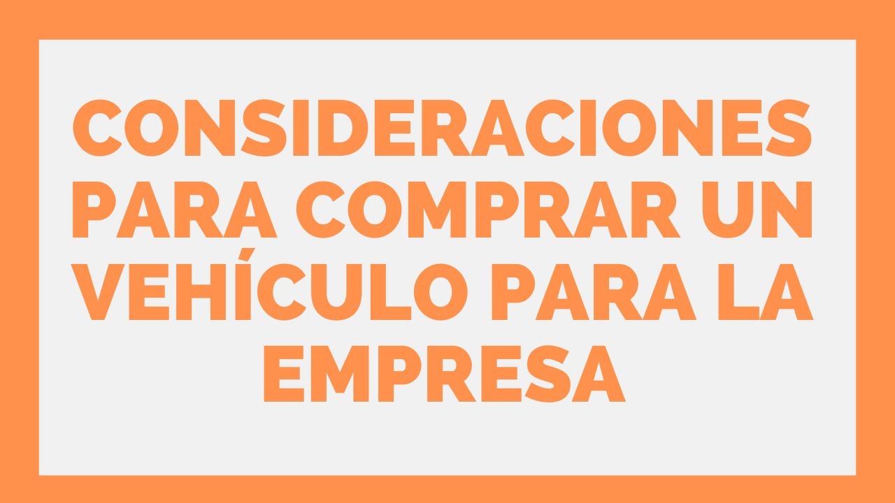 👍 RECOMENDACIONES PARA COMPRAR UN AUTO PARA LA EMPRESA 👉Estudio Contable En Lima