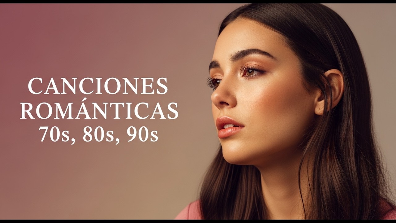 Voces del Corazón – Canciones Románticas del Ayer 70s 80s 90