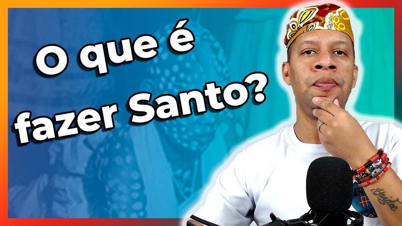 O QUE É FAZER SANTO? | O que é a iniciação no Candomblé?