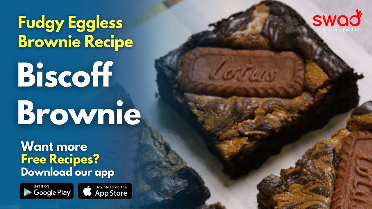 Fudgy Eggless Lotus Biscoff Brownie Recipe in Hindi | Premium Flavour Brownie Detailed Recipe