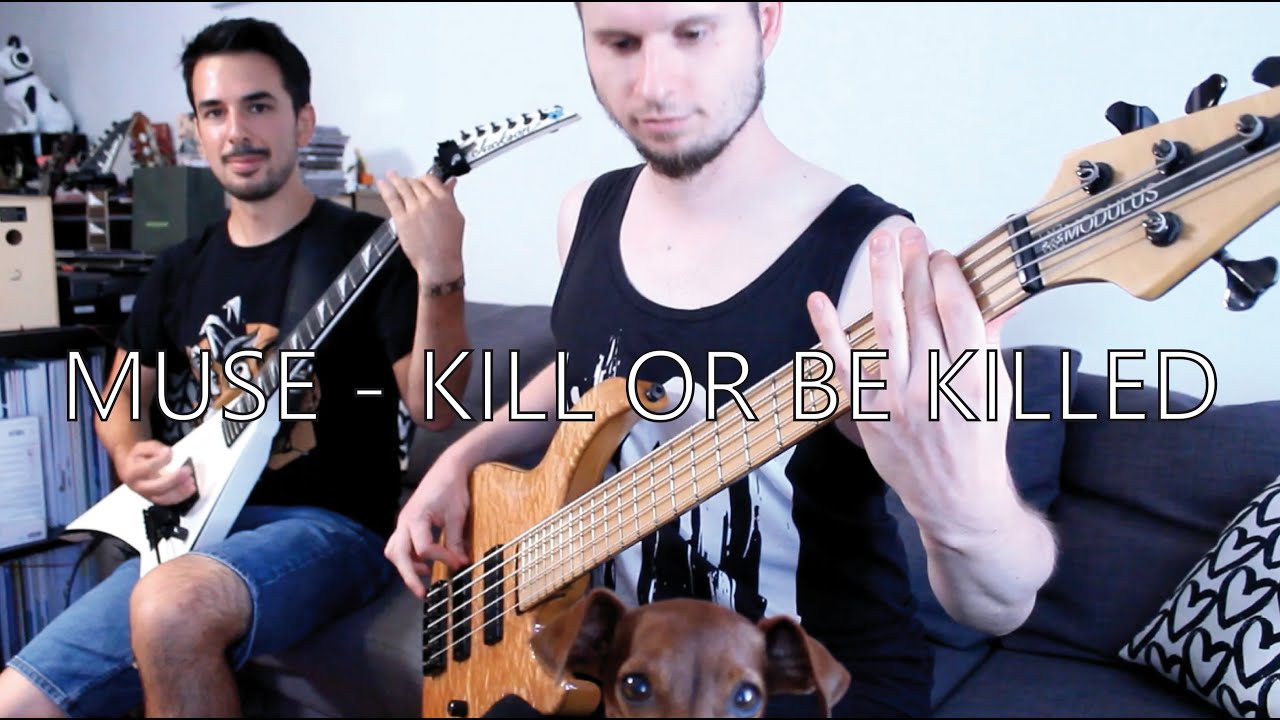 MUSE - Kill Or Be Killed [GUITAR & BASS COVER]