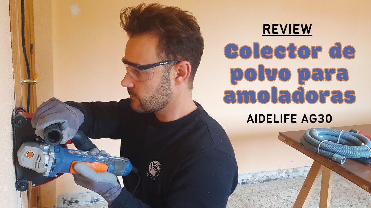 REVIEW - COLECTOR DE POLVO PARA AMOLADORAS