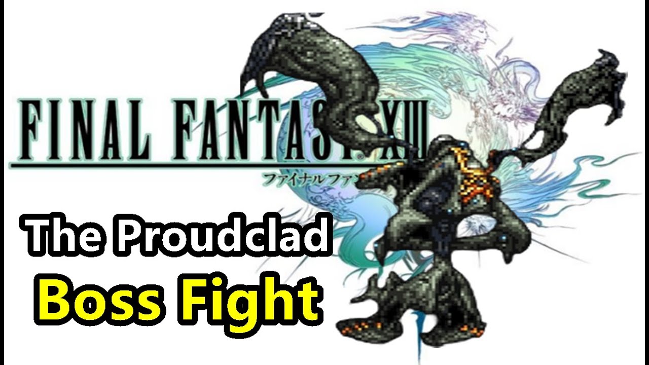 Final Fantasy 13 - The Proudclad Boss Fight