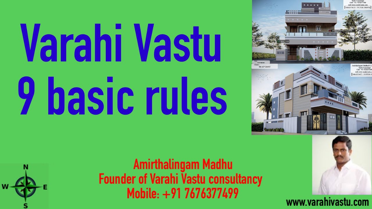 Varahi Vastu basic rules | Varahi Vastu consultancy | Amirthalingam Madhu