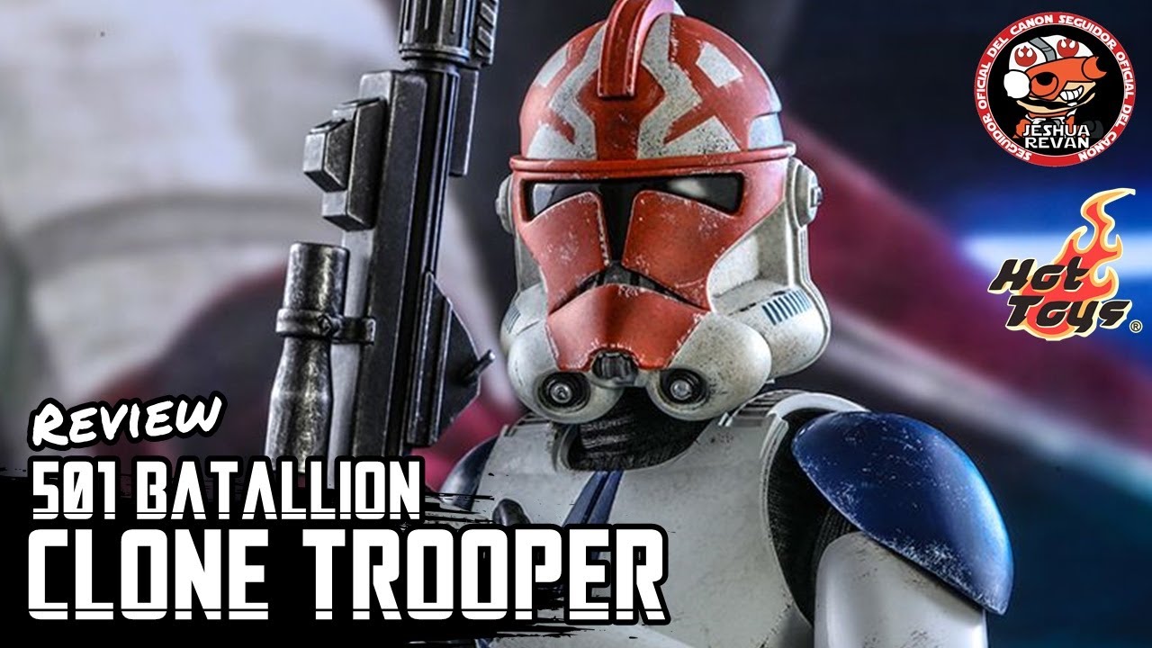 Review- Star Wars: 501 Batallion Clone Trooper - Hot Toys - Jeshua Revan