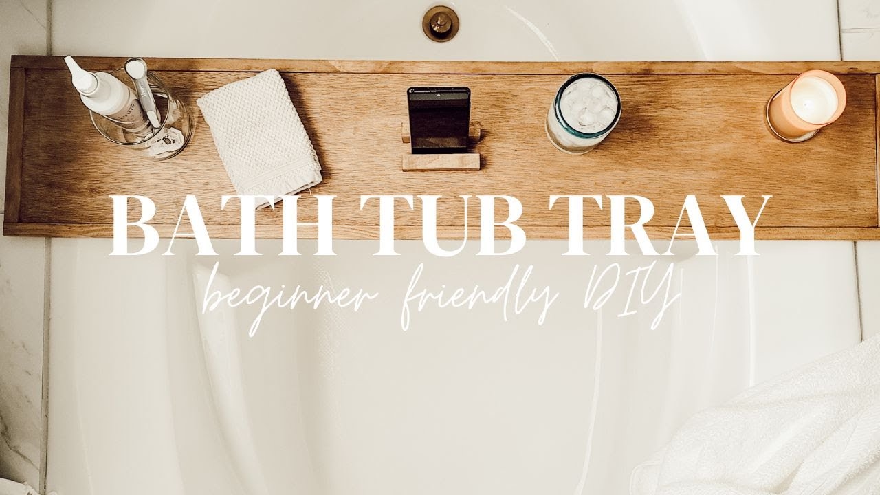 Beautiful DIY BathTub Tray