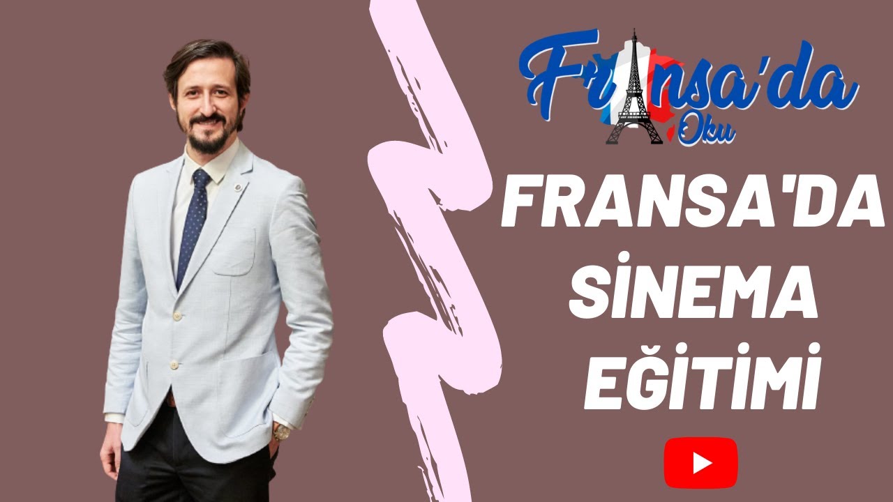 FRANSA'DA SİNEMA EĞİTİMİ