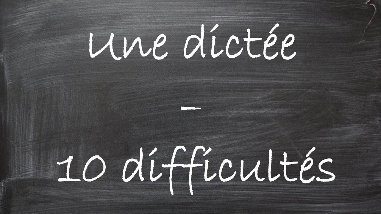 Fins accordeurs - Cours de français - Une dictée : 10 difficultés