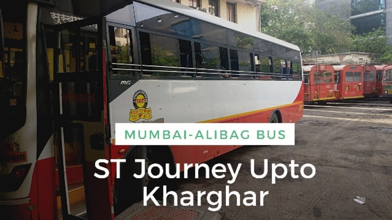 ST Travel within Mumbai Region | Mumbai Central to Kharghar ST Journey