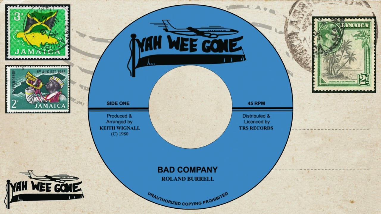 ROLAND BURRELL - Bad Company