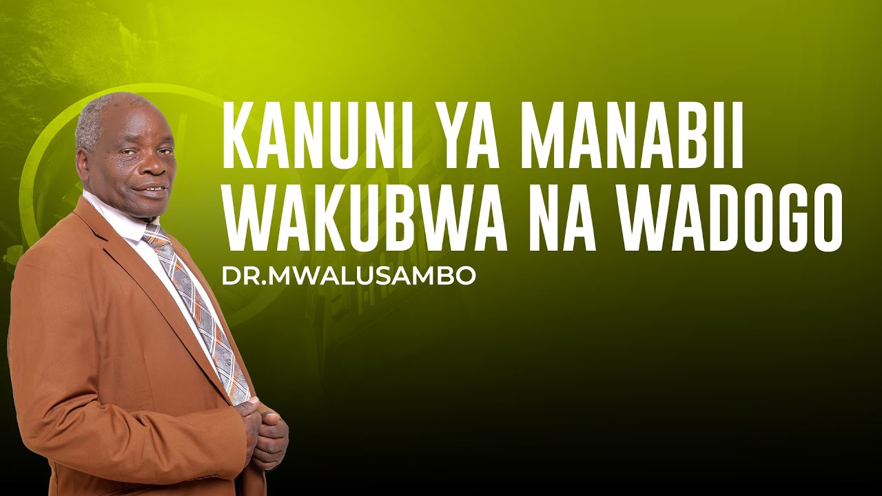 KANUNI ZA MANABII WAKUBWA NA WADOGO NA DR.MWALUSAMBO // MBEYA - PART 2