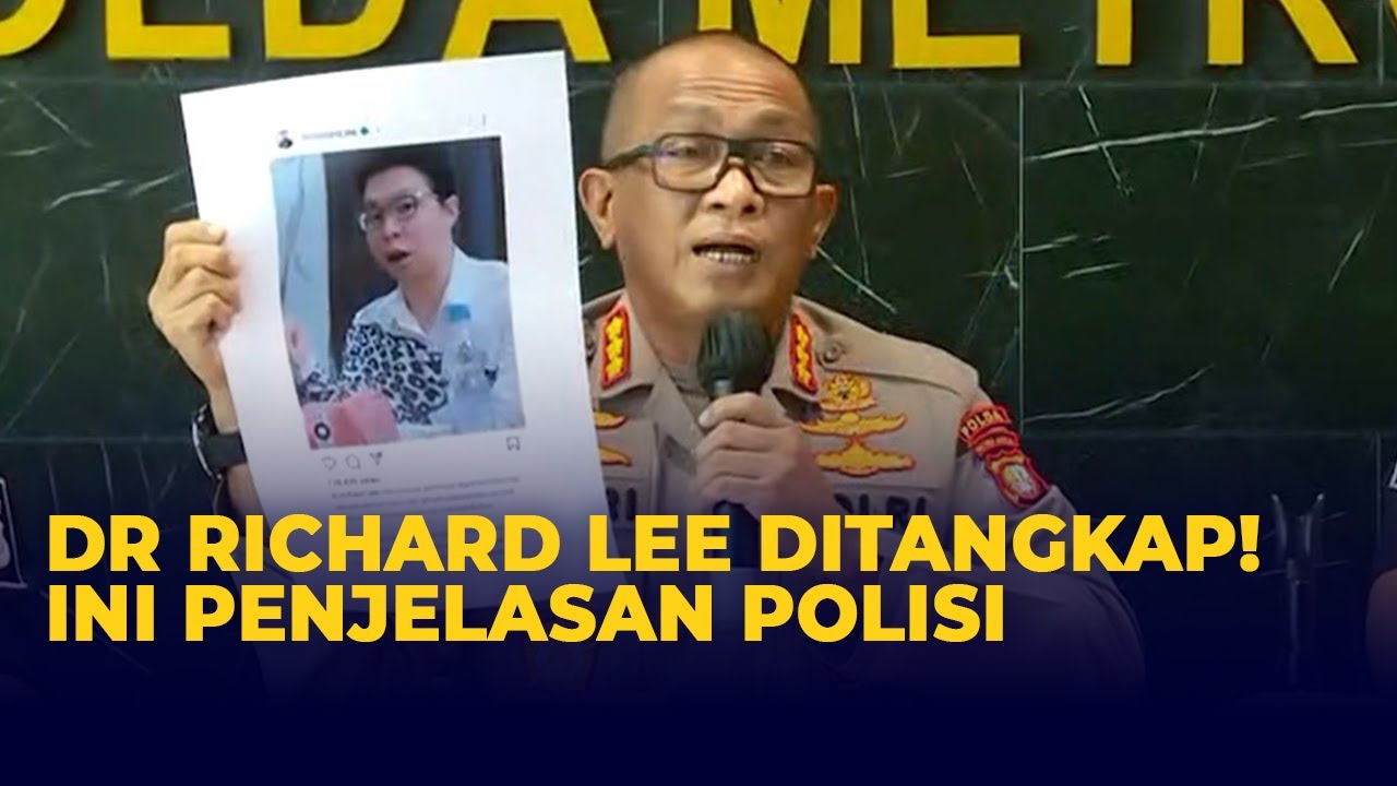 Dokter Richard Lee Ditangkap! Ini Penjelasan Lengkap Polisi