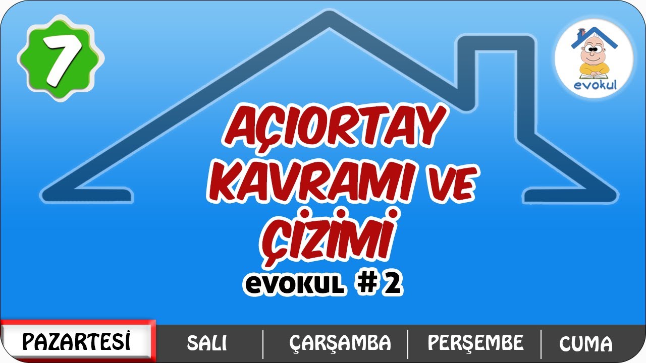 Açıortay Kavramı ve Çizimi | 7. Sınıf #uzaktaneğitim #evokul Kampı