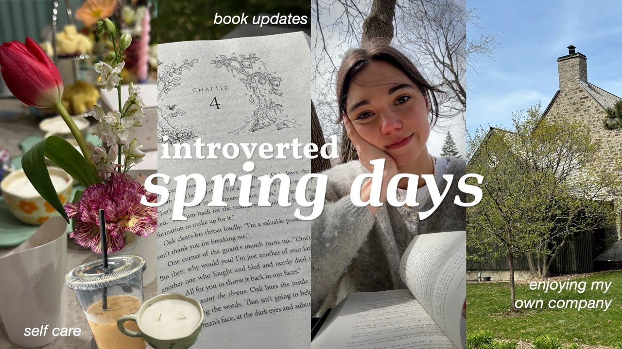 introverted spring days in my life | book updates, self-care & enjoying my own company