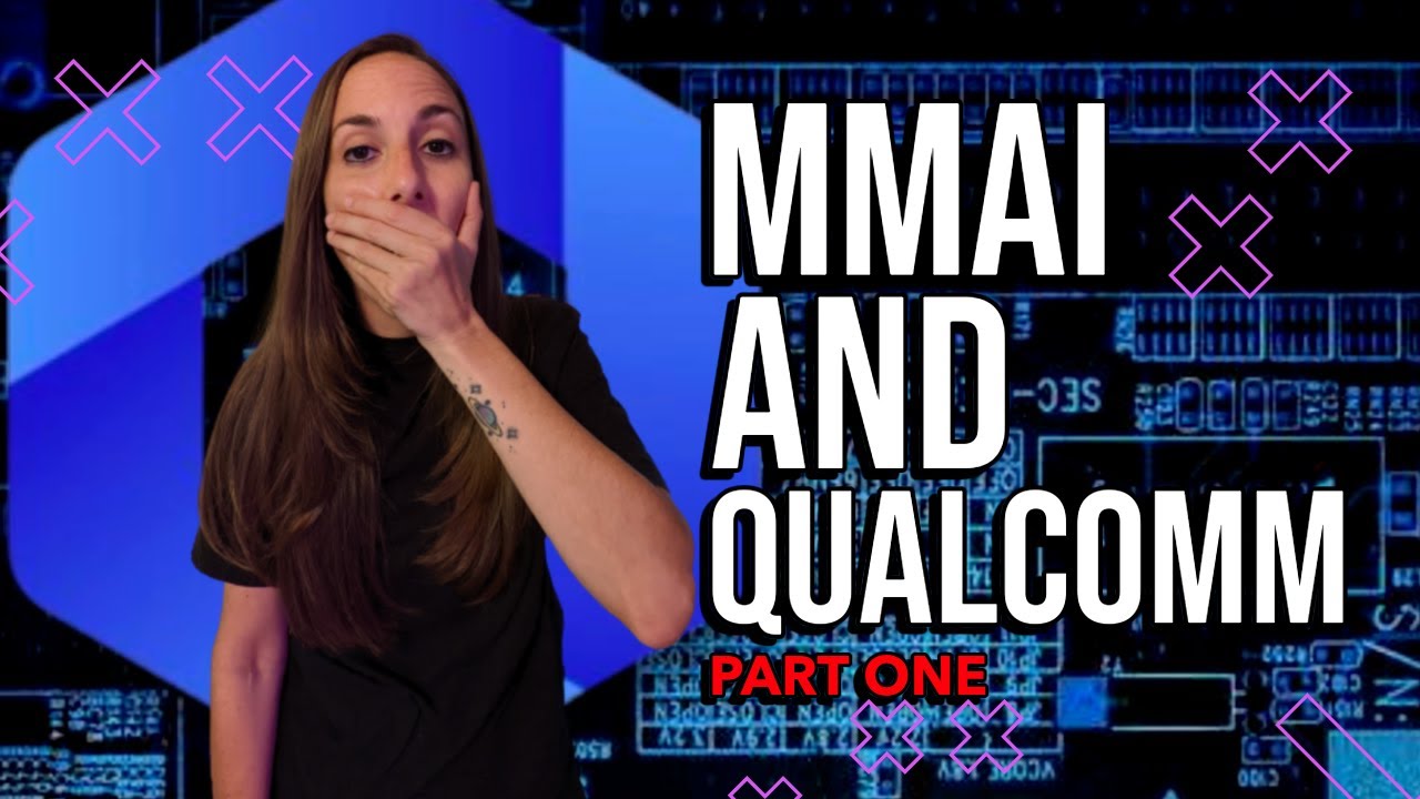 MMAI AND QUALCOMM POSSIBLE PARTNERSHIP? PART ONE