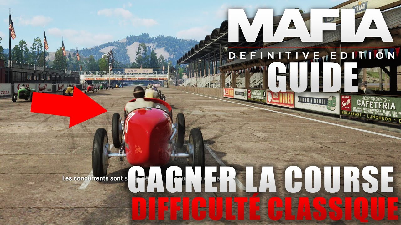 MAFIA DEFINITIVE EDITION : GAGNER LA COURSE DU CHAPITRE 5 EN DIFFICULT&Eacute; CLASSIQUE (Guide) Fair-Play