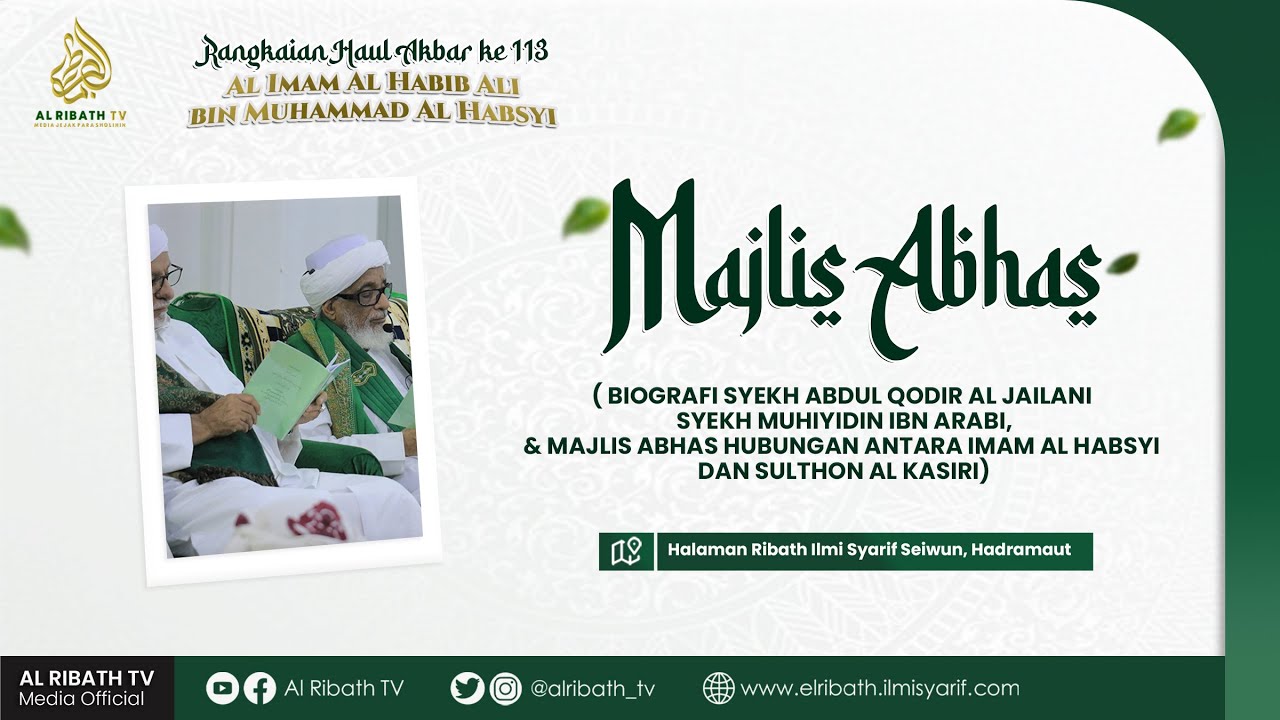 🔴LIVE | Rangkaian Haul -  Majlis Abhas ( Biografi Syekh Abdul Qodir Al Jailani & Syekh Muhiyidin  )