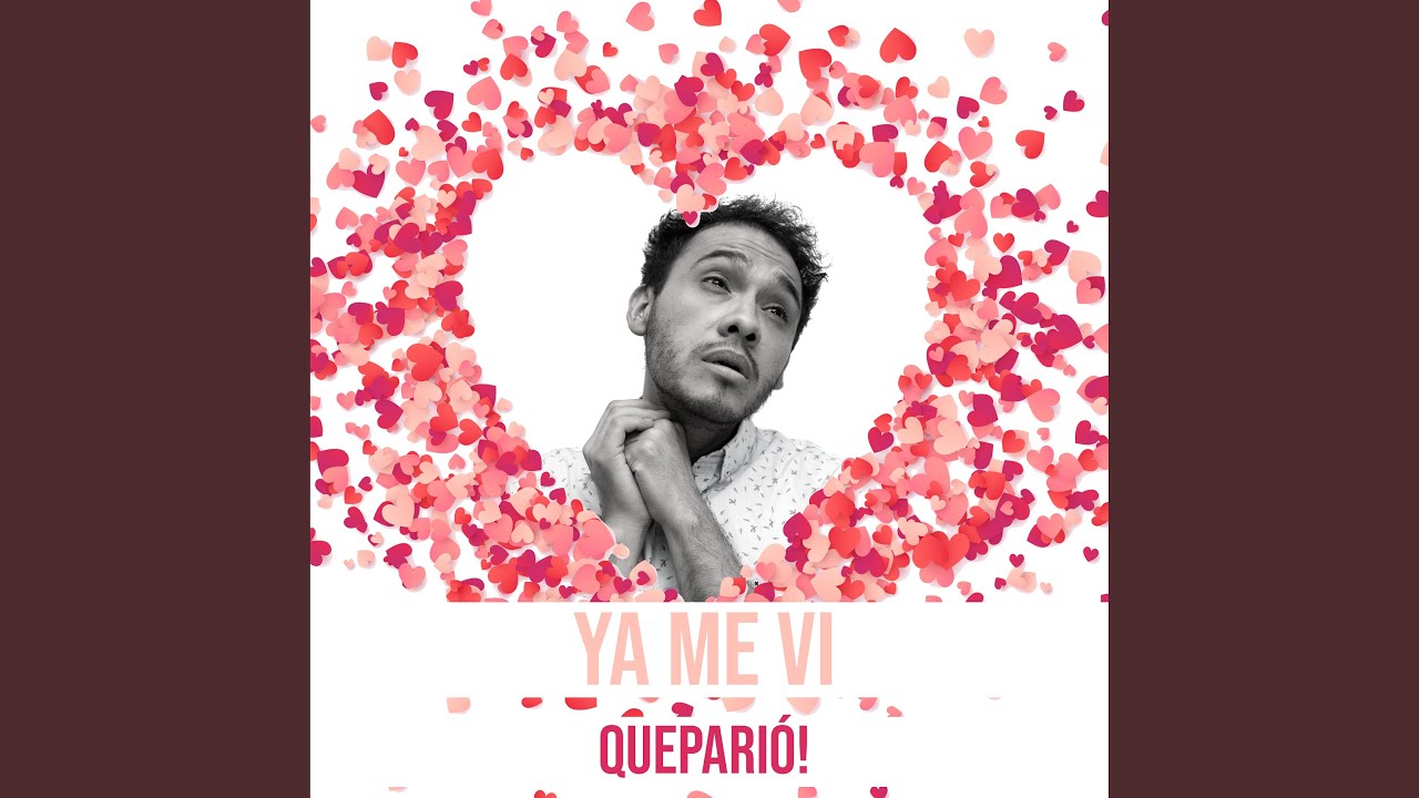 Ya Me Ví