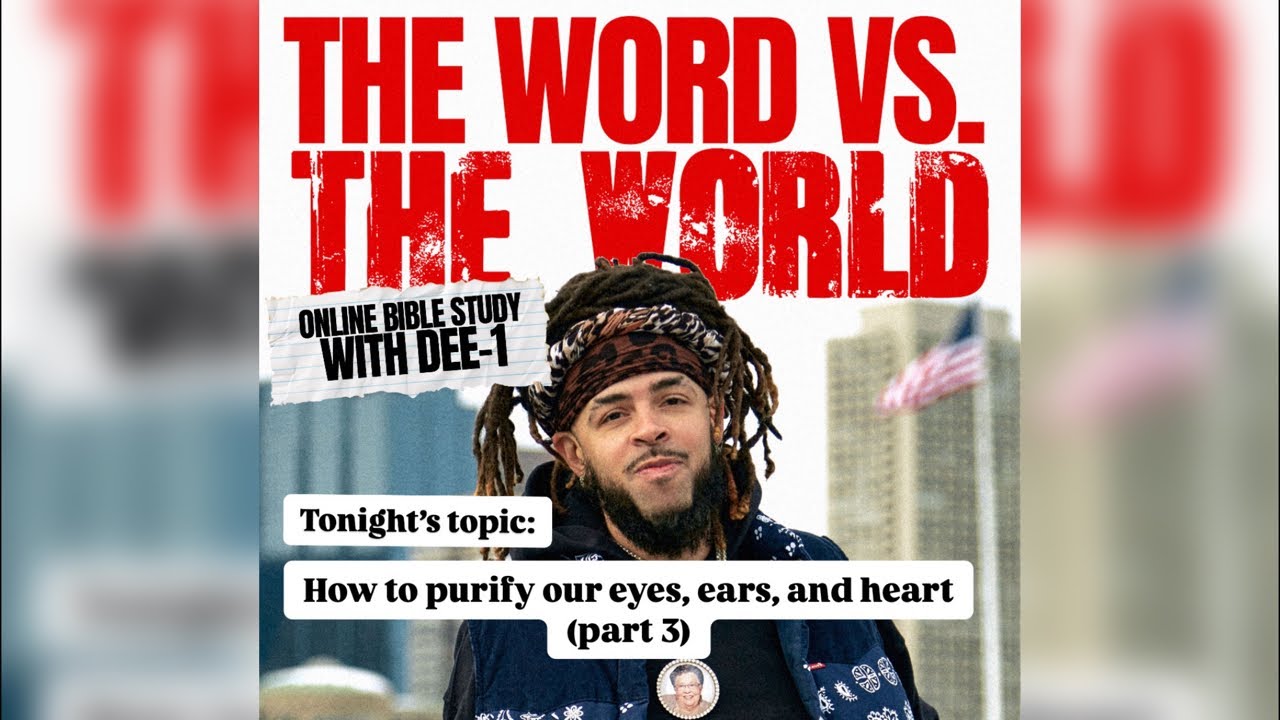 How to Purify Our Eyes, Ears, and Heart (part 3) | TWVTW | Online Bible Study with Dee-1