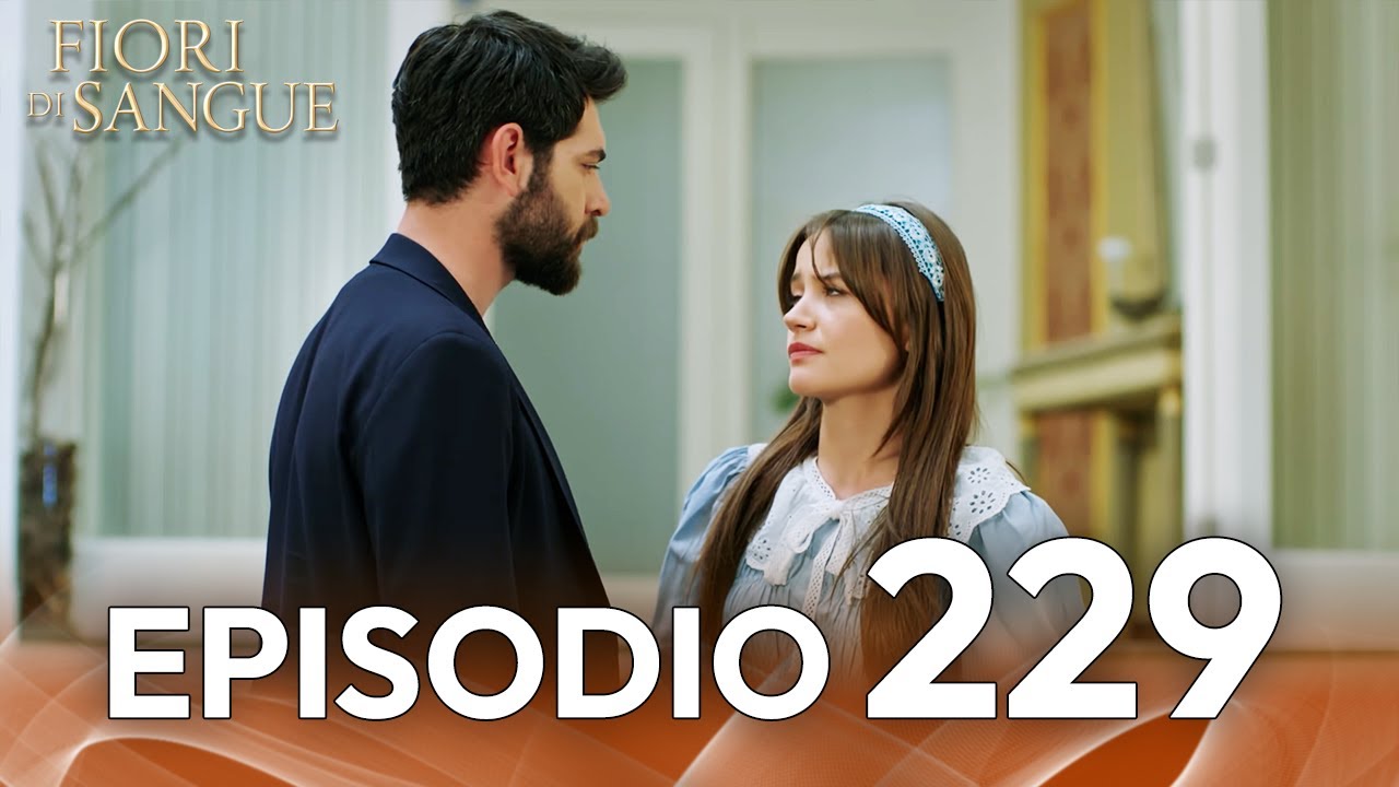 Fiore Di Sangue Episodio 229 | Sottotitolato in italiano | Kan Cicekleri