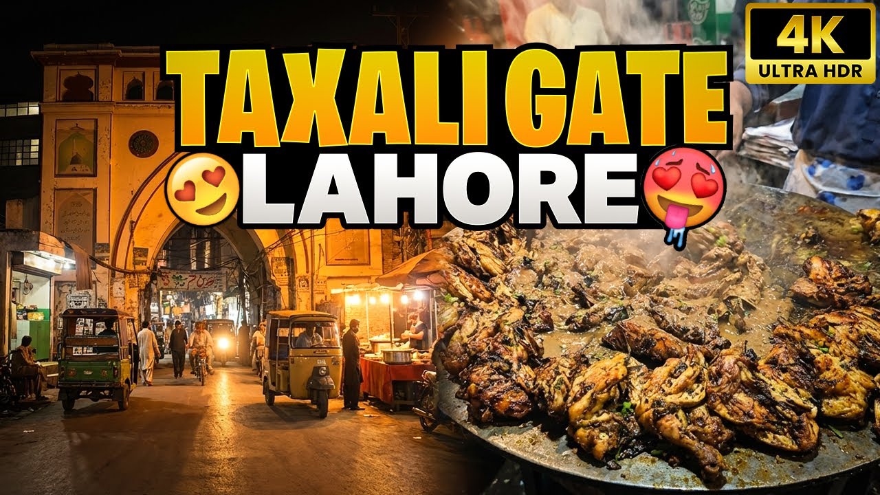 Taxali Gate Lahore 🇵🇰 Night Walk | Best Chicken Tawa & Street Food Experience🔥