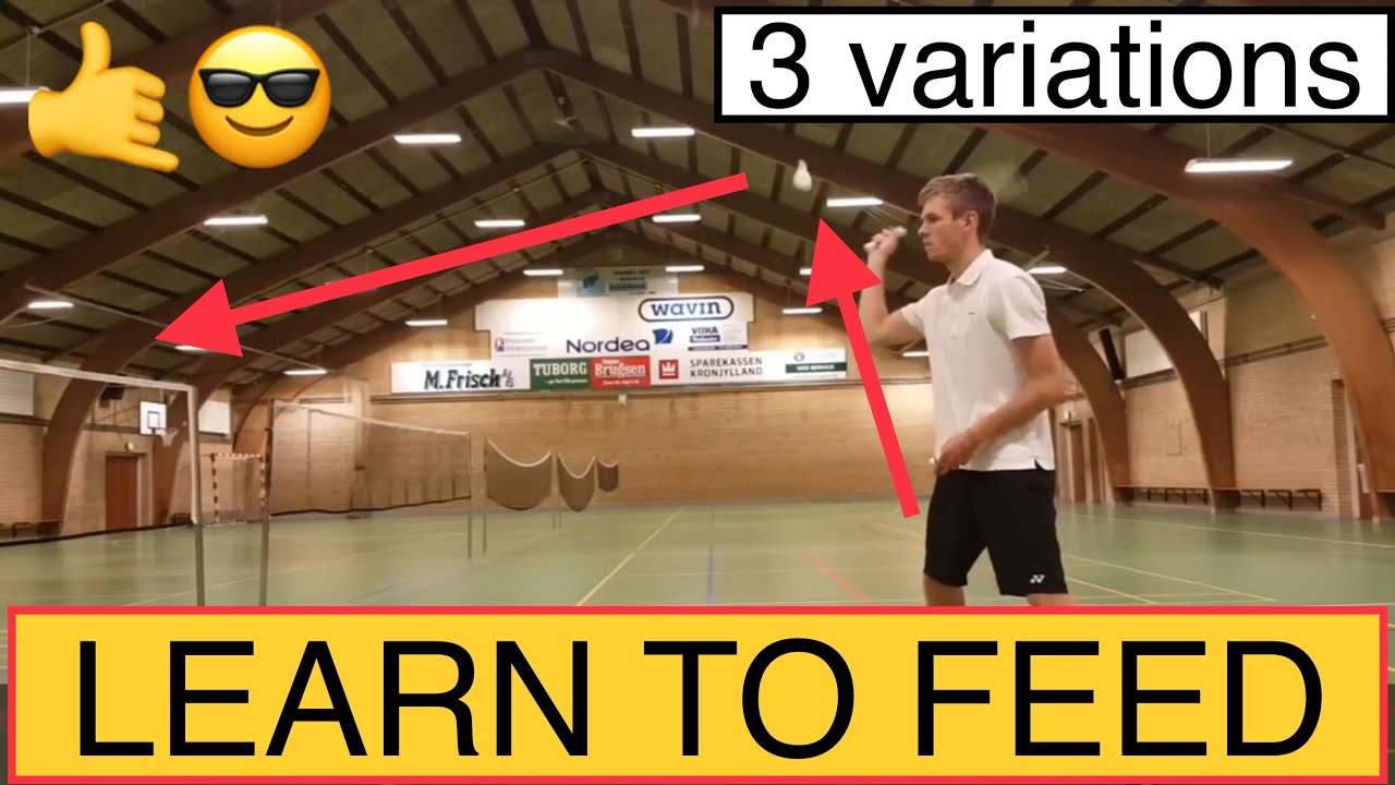 BADMINTON TECHNIQUE #48 - LEARN HOW TO FEED IN MULTIPLE WAYS