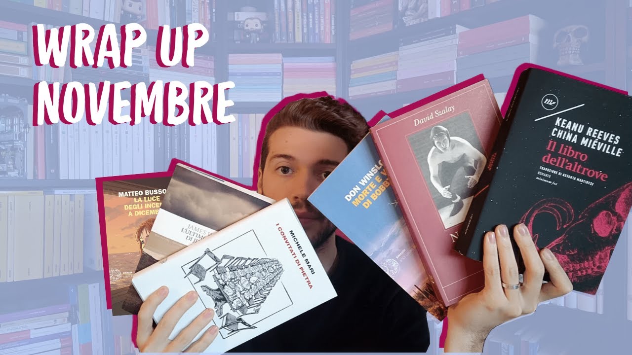 LIBRI LETTI A NOVEMBRE | Alcuni dei libri più belli dell'anno