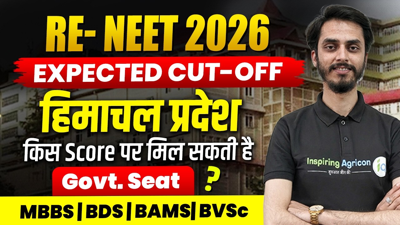 Re-NEET 2026 Himachal Pradesh - MBBS/BDS/BAMS/BVSc Expected Cut-off Govt. Medical Colleges