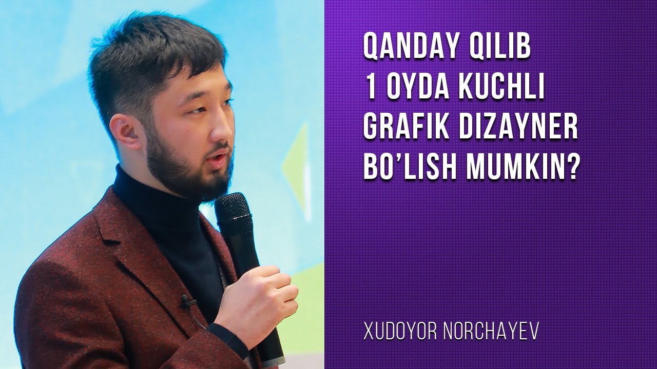 1 OYDA KUCHLI DIZAYNER BO'LISH | Xudoyor Norchayev | Design Club #2