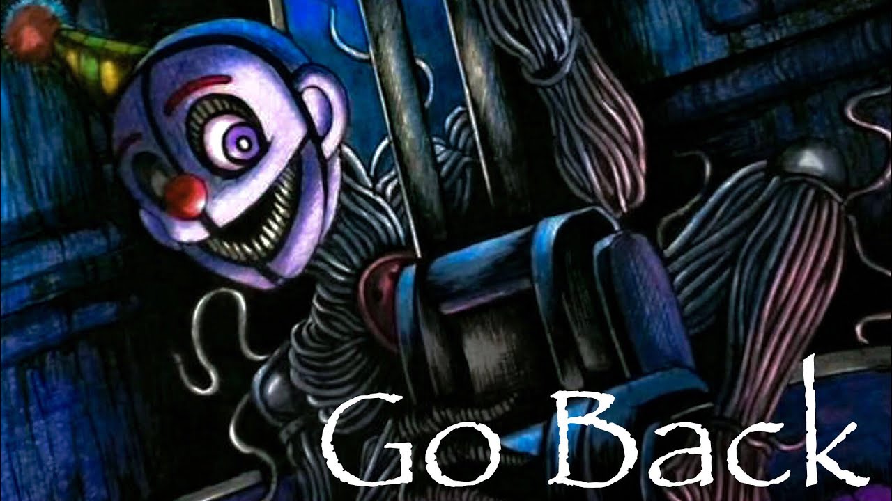FNAF SL Tribute - Go Back | Five Nights At Freddy's song by MandoPony